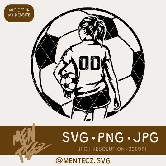 Diseño SVG para Cricut - Soccer Girl Player Svg , Soccer Player Svg ,Soccer Svg ,Soccer Clipart, Soccer Png, Soccer Mom Cutfile, Png, Svg - MenteczSVG