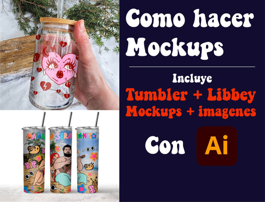 Diseño SVG para Cricut - Curso de hacer tus propios Mockups de Libbey, Tumblers en illustrator. - MenteczSVG