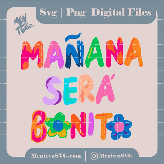 Diseño SVG para Cricut - Mañana sera bonito svg, Karol G Sublimation, La Bichota png, Bichota Sublimation, Karol G SVG, La Bichota, Karol G png, SVG, Cricut - MenteczSVG