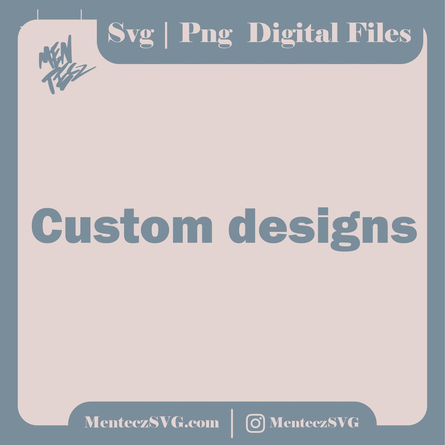 Custom Designs, SVG, PNG and JPG